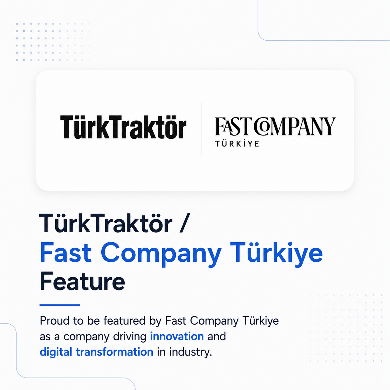 TürkTraktör / Fast Company Türkiye Feature