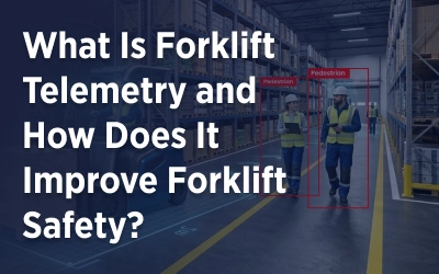 What Is Forklift Telemetry and How Does It Improve Forklift Safety?