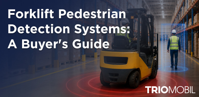 Forklift Pedestrian Detection Systems: A Buyer's Guide