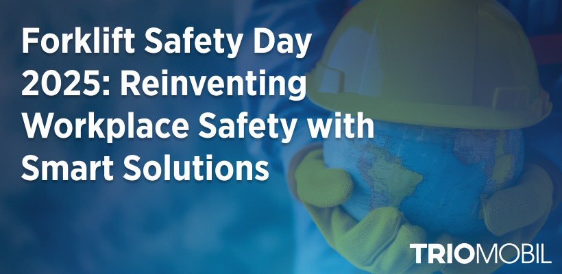 Forklift Safety Day 2025: Reinventing Workplace Safety with Smart Solutions