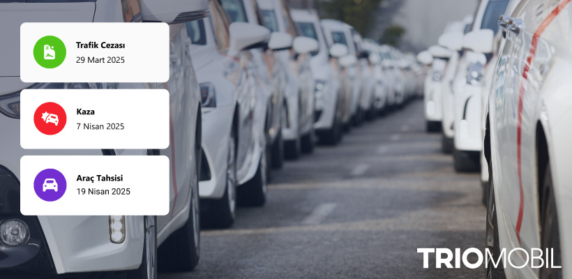Trio Mobil ile Yeni Nesil Filo Yönetimi